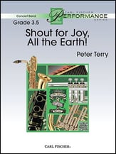 Shout for Joy, All the Earth! Concert Band sheet music cover